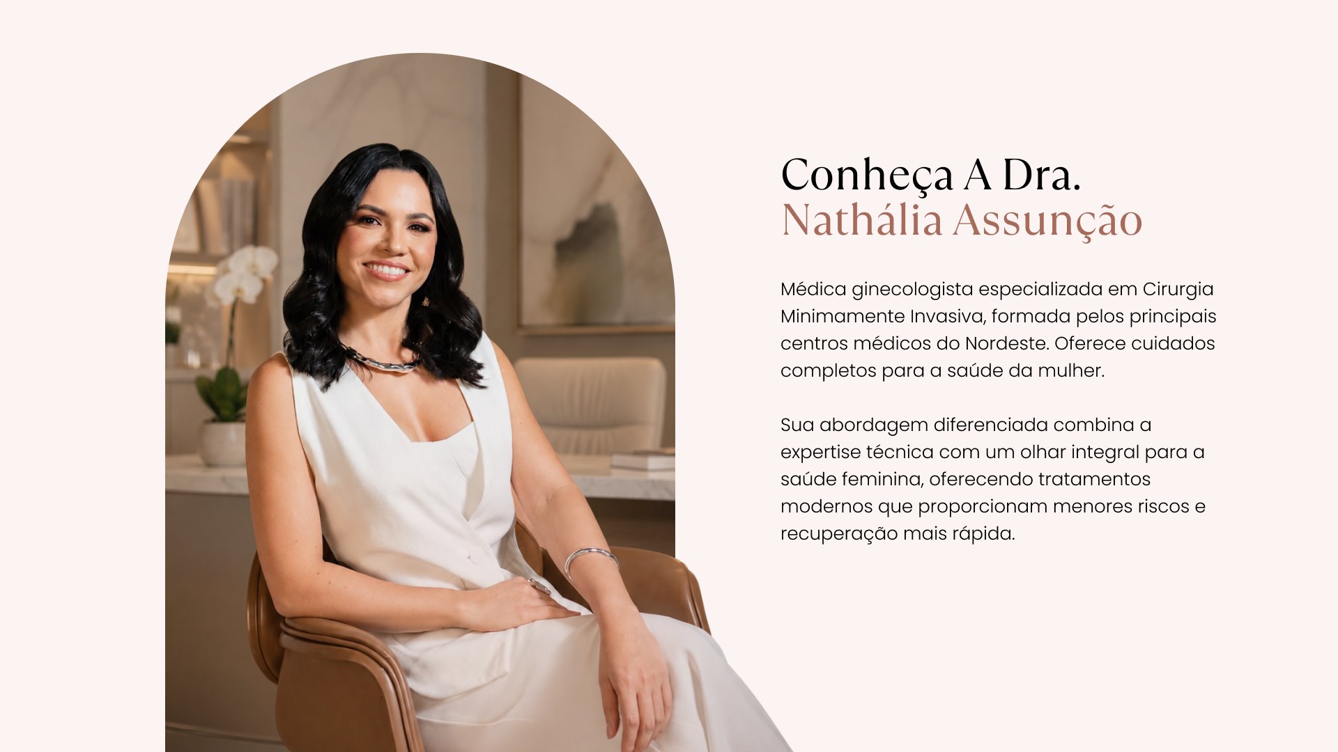 Conheça a Dra. Nathália Assunção, médica ginecologista especializada em cirurgia minimamente invasiva
